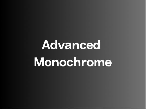 Advanced-Monochrome_2