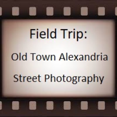 September 21, 2019 – Field Trip: Old Town Alexandria – Street Photography